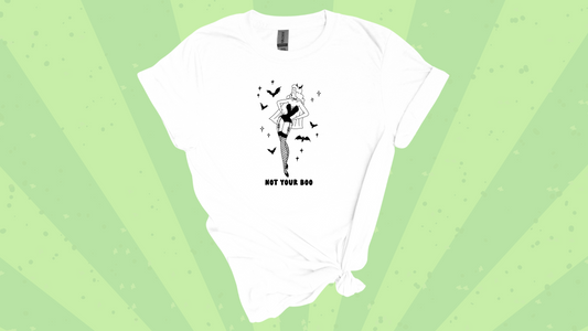 The "Not Your Boo" Tee